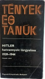 Hitler hatvannyolc targyalasa 1939-1944 Vol.2 - 1007 (carte pe limba maghiara)