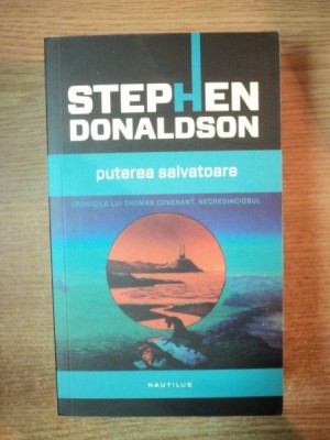 PUTEREA SALVATOARE de STEPHEN DONALDSON foto