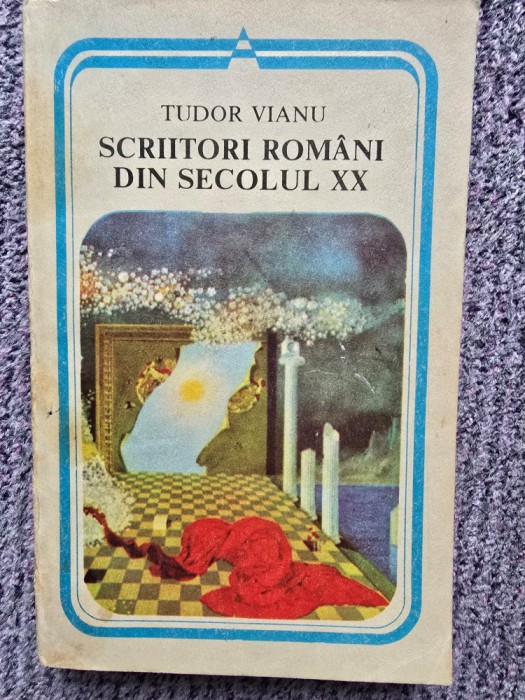 Tudor Vianu - Scriitori romani din secolul XX, 1986, 331 pagini, stare buna