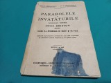 PARABOLELE ȘI &Icirc;NVĂȚĂTURILE DOMNULUI NOSTRU IISUS HRISTOS / CLASA A II-A SECUNDARĂ * IRINEU MIHĂLCESCU * 1946 * 4 2 2