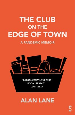 The Club on the Edge of Town: A Pandemic Memoir foto