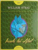 Insula lui Abel - William Steig - Carte copii, Povesti ilustrate