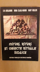 CAJAL / KULLER - MITURI, RITURI SI OBIECTE RITUALE IUDAICE (1994, 194 p.) foto