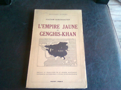 L&amp;#039;EMPIRE JAUNE DE GENGHIS - KHAN - JOACHIM BARCKHAUSEN foto