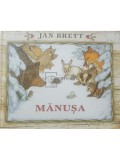 Jan Brett - Manusa (Editia: 2020)