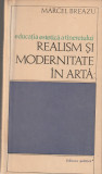 MARCEL BREAZU - REALISM SI MODERNITATE IN ARTA