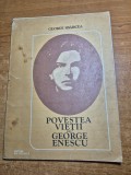 povestea vietii lui george enescu - din anul 1982