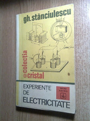 Experiente de electricitate - Gh. Stanciulescu (Editura Albatros, 1972) foto