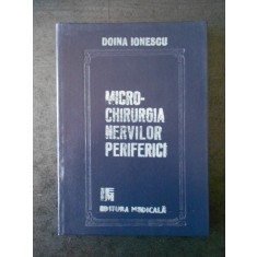 DOINA IONESCU - MICRO CHIRURGIA NERVILOR PERIFERICI