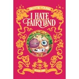 I Hate Fairyland Book One