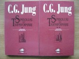 C. G. JUNG - SIMBOLURI ALE TRANSFORMARII - 2 volume - 1999
