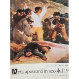N. V. Iavorskaia - Arta apuseana in secolul 19 (Editia: 1965)