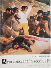 N. V. Iavorskaia - Arta apuseana in secolul 19 (Editia: 1965) foto