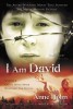 I Am David - Roman clasic in Engleza despre evadarea unui baiat din lagar spre libertate si o noua lume