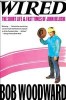 Wired: The Short Life &amp; Fast Times of John Belushi