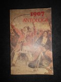 Elena Cojan, Sorin Teodorescu - 1907 Antologie. Documente, Literatura, Arta