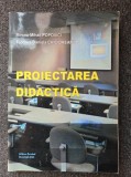PROIECTAREA DIDACTICA - Popovici, Chicioreanu