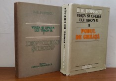 D.R. Popescu - Viața și opera lui Tiron B. Iepurele șchiop Podul de Gheață 2 vol