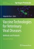 Vaccine Technologies for Veterinary Viral Diseases: Methods and Protocols