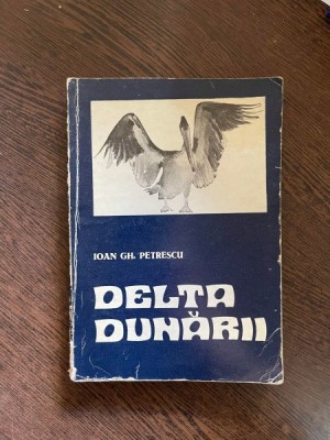Ioan Gh. Petrescu - Delta Dunarii foto