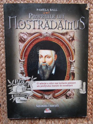 Pamela Ball - Profetiile lui Nostradamus foto