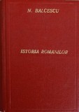 ISTORIA ROMANILOR SUB MIHAIU VODA VITEAZUL VOL.1-2 (COLEGATE)-NICOLAE BALCESCU