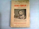CALAUZA MAMELOR. CUM SA HRANIM SUGARUL SANATOS SI BOLNAV - M. BREZIS