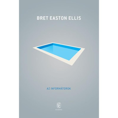Az inform&amp;aacute;torok - Bret Easton Ellis foto