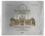 Album filatelic - Banca Națională a Rom&acirc;niei -135 de ani de la &icirc;nființare (bilingv), 2015 - &icirc;n folie