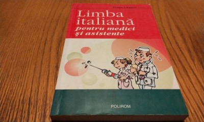 LIMBA ITALIANA pentru Medici si Asistente - Dana Grasso - Polirom, 2005, 385 p. foto