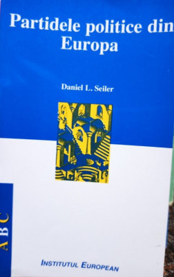 Daniel L. Seiler - Partidele politice din Europa (1999) foto