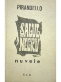 Luigi Pirandello - Șalul negru (editia 1966)