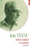 Arhiva tradarii si a maniei - Ion Vianu