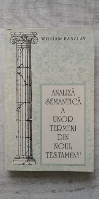 William Barclay - Analiză semantică a unor termeni din Noul Testament foto