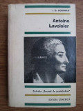 I. G. Dorfman - Antoine Lavoisier (1967, editie cartonata)