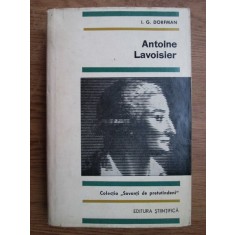 I. G. Dorfman - Antoine Lavoisier (1967, editie cartonata)
