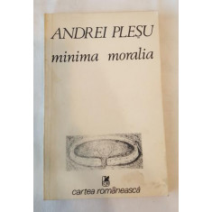 Andrei Plesu - Minima moralia