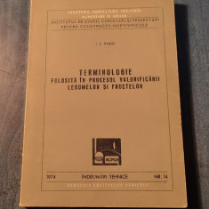 Terminologie folosita in procesul valorificarii legumelor si fructelor I. Radu