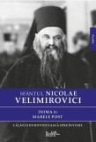 Inima &icirc;n Marele Post - Paperback brosat - Nicolae Velimirovici - Predania