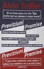 Previziuni si Premise - Alvin Toffler, Antet 1983, Carte Crestinism, 222 Pagini