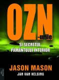 OZN-urile și secretul păm&acirc;ntului interior - Paperback brosat - Prestige