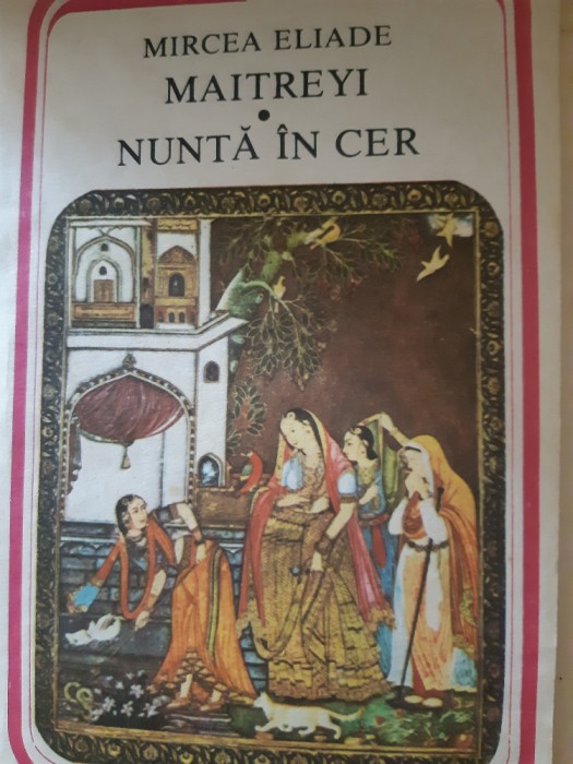Maitrey Nunta in cer Mircea Eliade 1986