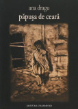 Păpușa de ceară - Paperback brosat - Ana Dragu - Charmides