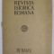 REVISTA ISTORICA ROMANA , VOLUMUL XIII , FASC. III , 1943