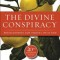 The Divine Conspiracy: Rediscovering Our Hidden Life in God