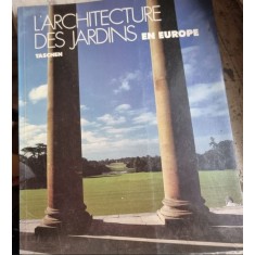 Torsten Olaf Enge, Carl Friedrich Schroer - L&#039;Architecture des Jardins en Europe 1450-1800