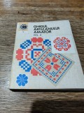 Ghidul artizanului amator, vol. 2 - Mihaela Scanteianu / R5P4S