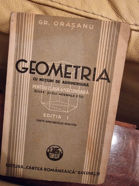 Geometria cu notiuni de agrimensura pentru clala a 4-a secundara - Gr. Orasanu