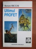 Renzo Ricchi - Ultimul profet