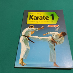 KARATE 1 / ALBRECHT PFLUGER / TEXT LIMBA GERMANĂ / 1993 *